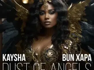 Kaysha & Bun Xapa – Dust Of Angels