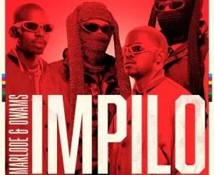Marlode & Owams – Impilo ft 2woBunnies, MaWhoo, Leandra.Vert, Toby Franco, Gilano & Sponge 101