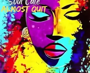 Soul Café – Almost Quit