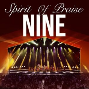 Spirit Of Praise – Vol. 9