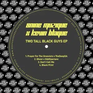 8nine Muzique & Kevin BlaQue – Two Tall Black Guys