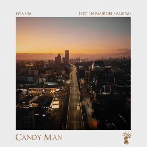 Candy Man – Lost In Nairobi