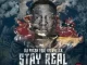 DJ Fresh SA & Kyllex – Stay Real (Remixes)