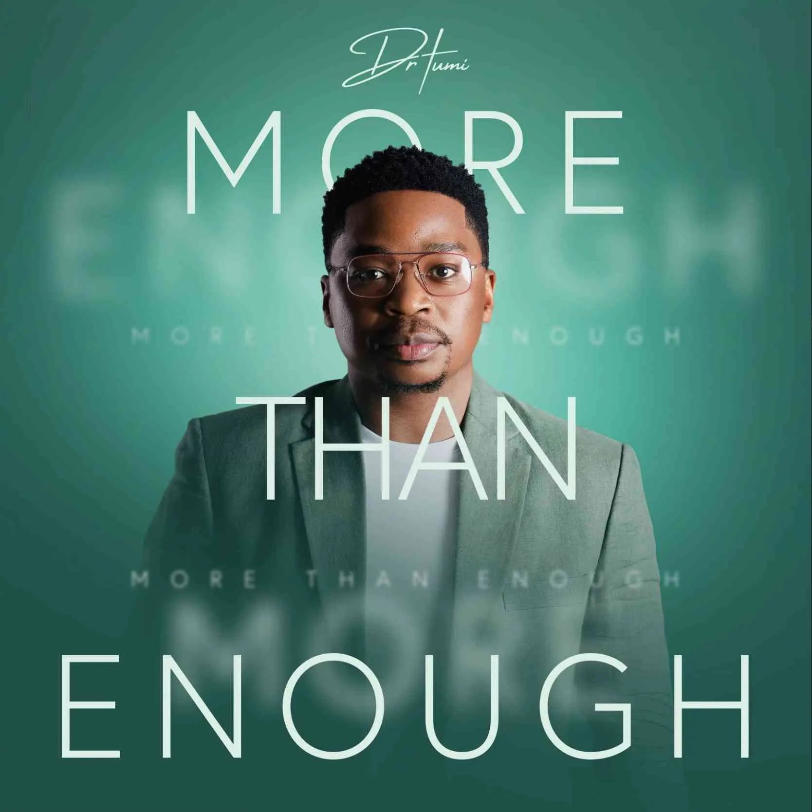 Dr Tumi – More Than Enough [Mp3]