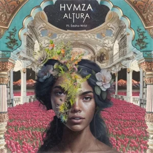 HVMZA – Altura ft. Sasha Wrist