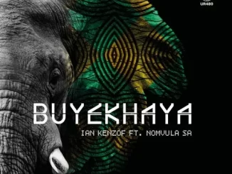 Ian Kenzof – Buyekhaya ft. Nomvula SA