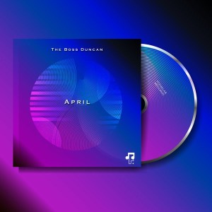 EP: The Boss Duncan – April