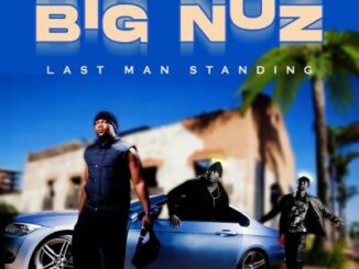 Big Nuz – Last Man Standing