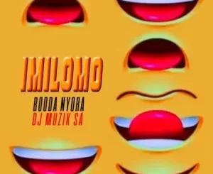 DJ Muzik SA – Imilomo ft Booda Nyora