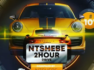 DJ Ntshebe – 2 Hour Drive Episode 101 Mix