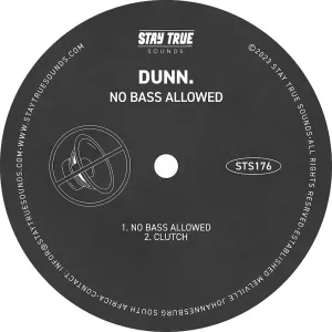 DUNN. – No Bass Allowed