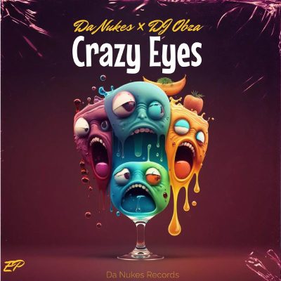 DaNukes Groove & DJ Obza – Crazy Eyes
