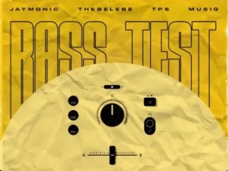 Jaymonic ft Thebelebe & T.P.S MusiQ – Bass Test