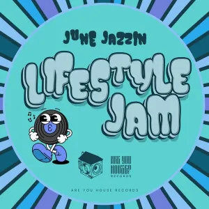 June Jazzin – Lifestyle Jam