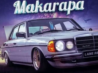 Lane Records Ft Prince Benza & Makhadzi – Makarapa