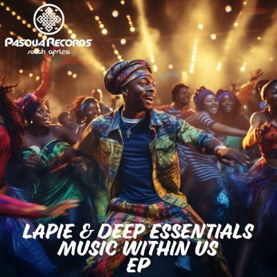 Lapie & Deep Essentials – Music Within Us
