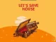 Louis Anima – Let’s Save House