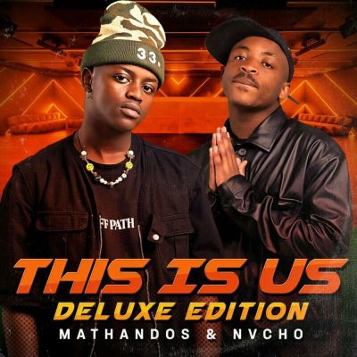 Mathandos & Nvcho – This Is Us (Deluxe Edition)