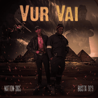 Nation 365 & Busta 929 – Vur Vai (Cover Artwork + Tracklist)