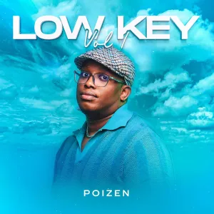 Poizen – Low Key