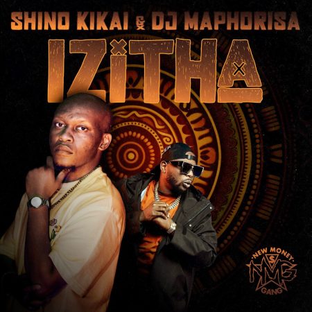 Shino Kikai & DJ Maphorisa – Izitha