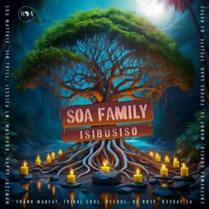 Soa Family & De Rose ft Frank Mabeat & Tribal Soul – Ivale [Mp3]