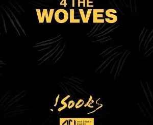 !Sooks – 4 The Wolves