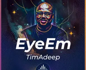 TimAdeep – EyeEm
