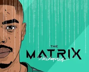 AkiidMusiq – The Matrix Package