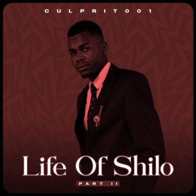Culprit 001 – The life of Shilo Pt2