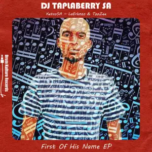 DJ Taplaberry SA – First of His Name