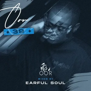 Earful Soul – Oor Vol 39 Mix