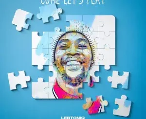 LebtoniQ – Come Let’s Play
