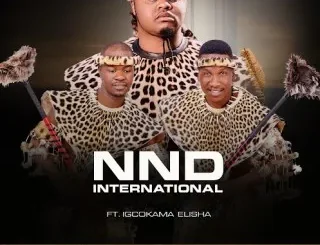 NND International – Bamb' ivideo Ft. Igcokama elisha
