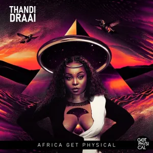 Thandi Draai – Africa Get Physical, Vol. 5