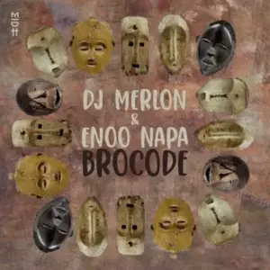 DJ Merlon & Enoo Napa – BroCode