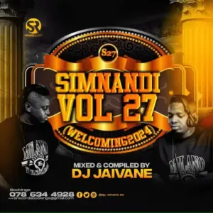 Djy Jaivane – Simnandi Vol 27 (Welcoming 2024) Mix