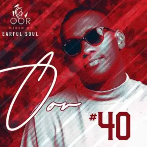 Earful Soul – Oor Vol 40 Mix