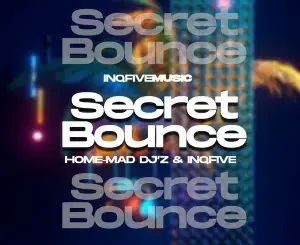 Home-Mad Djz & InQfive – Secret Bounce (Inclu.Dub Mix)