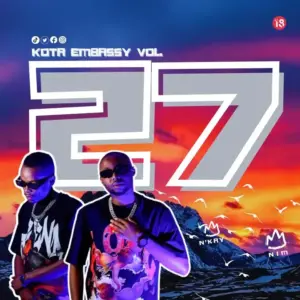 N’kay & Nim – Kota Embassy Vol.27 (Ben Da Prince Tribute) Mix