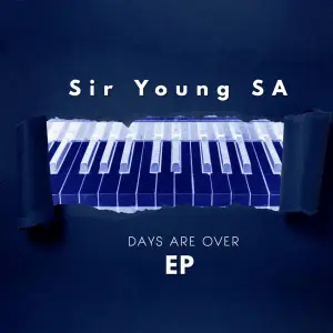 Sir Young SA – Days Are Over