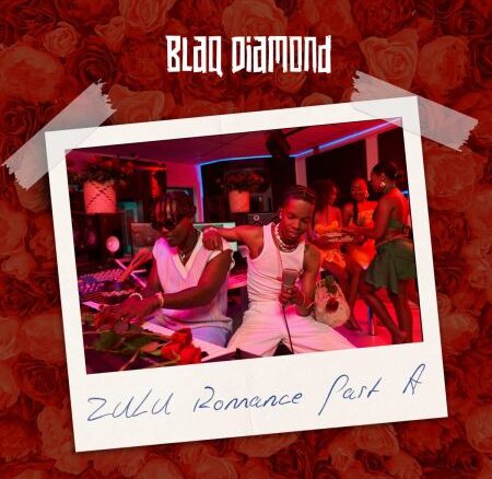 Blaq Diamond – Zulu Romance