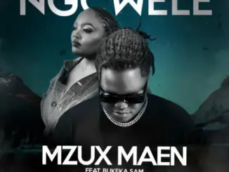 Mzux Maen – Ngcwele ft. Bukeka Sam