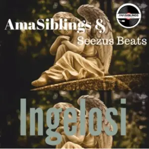 AmaSiblings & Seezus Beats – Ingelosi