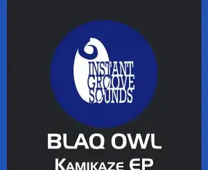Blaq Owl – Kamikaze