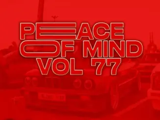 DJ Ace – Peace of Mind Vol 77