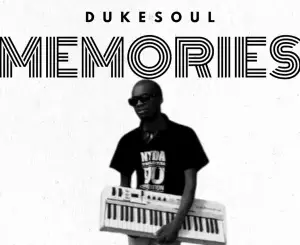 DukeSoul – Memories