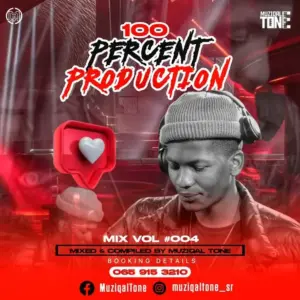 MuziqalTone – 100% Production Mix 004