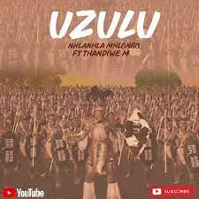 Nhlanhla Mhlongo – Uzulu ft. Thandiwe M