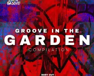 VA – Groove in the Garden